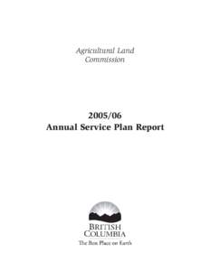 Agricultural Land Commission[removed]Annual Service Plan Report