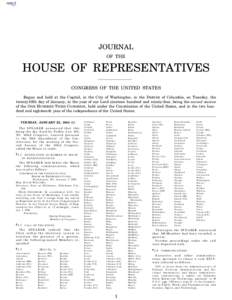 JOURNAL OF THE HOUSE OF REPRESENTATIVES CONGRESS OF THE UNITED STATES Begun and held at the Capitol, in the City of Washington, in the District of Columbia, on Tuesday, the