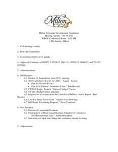 Milton Economic Development Committee Meeting Agenda – [removed]WBOC Conference Room - 6:30 PM 1 The Square, Milton 1. Call meeting to order 2. Roll call of members