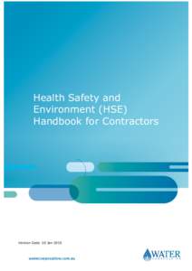 Health Safety and Environment (HSE) Handbook for Contractors Version Date: 20 Jan 2015