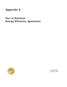 Appendix A Port of Stockton Energy Efficiency Agreement Port of Stockton January 1, 2014