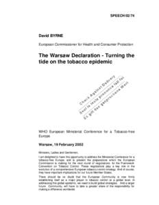 SPEECHDavid BYRNE European Commissioner for Health and Consumer Protection  The Warsaw Declaration - Turning the