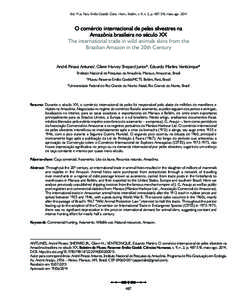 Bol. Mus. Para. Emílio Goeldi. Cienc. Hum., Belém, v. 9, n. 2, p, maio-agoO comércio internacional de peles silvestres na Amazônia brasileira no século XX The international trade in wild animals ski