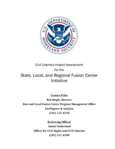 Civil Liberties Impact Assessment- State, Local, and Regional Fusion Center Initiative