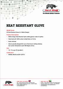 HEAT RESISTANT GLOVE Model Name HS Heat Resistant Glove (in Mitten Design) Product Description •