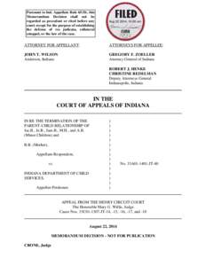 Pursuant to Ind. Appellate Rule 65(D), this Memorandum Decision shall not be regarded as precedent or cited before any court except for the purpose of establishing the defense of res judicata, collateral estoppel, or the