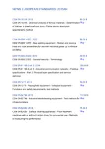 NEWS EUROPEAN STANDARDS: CSN EN 10211:  € CSN ENChemical analysis of ferrous materials - Determination Buy