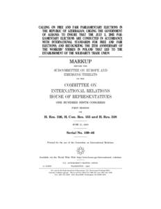 CALLING ON FREE AND FAIR PARLIAMENTARY ELECTIONS IN THE REPUBLIC OF AZERBAIJAN; URGING THE GOVERNMENT OF ALBANIA TO ENSURE THAT THE JULY 3, 2005 PARLIAMENTARY ELECTIONS ARE CONDUCTED IN ACCORDANCE WITH INTERNATIONAL STAN