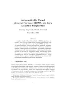 Automatically Tuned General-Purpose MCMC via New Adaptive Diagnostics Jinyoung Yang∗ and Jeffrey S. Rosenthal† September, 2014