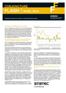 Croissance du PIB de 2.1% en[removed]PIB en volume Ces résultats confortent la tendance de reprise entamée au croisement de 2012 et 2013, avec une progression moyenne