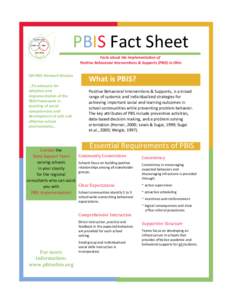 PBIS Fact Sheet Facts about the Implementation of Positive Behavioral Interventions & Supports (PBIS) in Ohio OH PBIS Network Mission …To advocate for adoption and