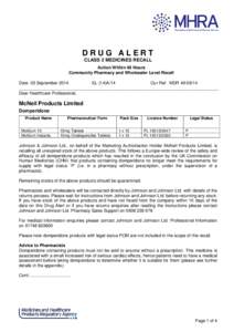 DRUG ALERT CLASS 2 MEDICINES RECALL Action Within 48 Hours Community Pharmacy and Wholesaler Level Recall Date: 03 September 2014 EL (14)A/14