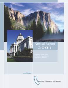 FRANCHISE TAX BOARD Gerald H. Goldberg, Executive Officer A report of the 2001 calendar year activities of the Franchise Tax Board prepared in September[removed]This report includes statistics of income compiled from the 