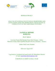 BIOREGIO PROJECT  ANALYSIS OF NATIONAL INSTITUTIONAL FRAMEWORKS AND LEGISLATIONS AFFECTING BIODIVERSITY AND ECOLOGICAL CONNECTIVITY IN THE CARPATHIAN COUNTRIES