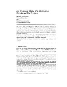 An Empirical Study of a Wide-Area Distributed File System MI RJANA SPASOJEVIC Transarc Corporation and M. SATYANARAYANAN