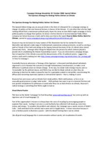 Campaign Strategy Newsletter 45 October 2008 Special Edition The Spartans Strategy For Making Politics Deliver on Climate The Spartans Strategy For Making Politics Deliver On Climate This Special Edition brings you an un