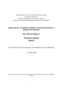 Organisation for Economic Co-operation and Development Directorate for Education Education Management and Infrastructure Division Programme on Institutional Management in Higher Education (IMHE)  Supporting the contribut