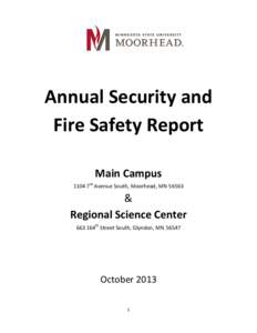 Annual Security and Fire Safety Report Main Campus 1104 7th Avenue South, Moorhead, MN 56563  &