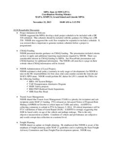 MPO, State & FHWA/FTA Coordination Meeting Minutes MAPA, SIMPCO, Grand Island and Lincoln MPOs November 22, [removed]:00 AM to 3:15 PM