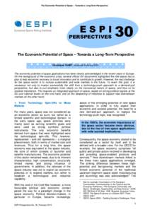 The Economic Potential of Space – Towards a Long-Term Perspective  ESPI PERSPECTIVES  30