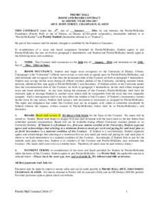 PRESBY HALL ROOM AND BOARD CONTRACT ACADEMIC YEARE. JOHN STREET, CHAMPAIGN, ILTHIS CONTRACT dated this _4th_ day of ___January____, 2016, by and between the Presby/McKinley Foundation (Presby Hall) 