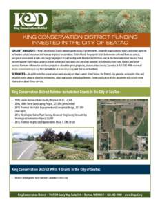 KING CONSERVATION DISTRICT FUNDING invested IN the City of SeaTac Grant Awards—King Conservation District awards grants to local governments, nonprofit organizations, tribes, and other agencies to improve natural resou