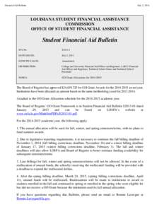 Financial Aid Bulletin  July 2, 2014 LOUISIANA STUDENT FINANCIAL ASSISTANCE COMMISSION