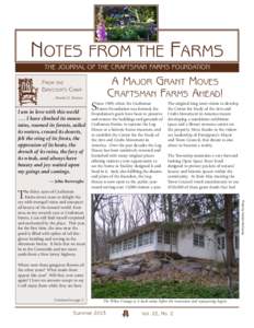 NOTES FROM THE FARMS THE JOURNAL OF THE CRAFTSMAN FARMS FOUNDATION A MAJOR GRANT MOVES CRAFTSMAN FARMS AHEAD!