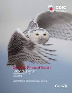 Quarterly Financial Report Second Quarter September 30, 2014 Unaudited  Committed to protecting your savings