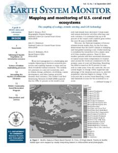 Vol. 12, No. 1 ● September[removed]EARTH SYSTEM MONITOR Mapping and monitoring of U.S. coral reef ecosystems A guide to