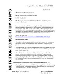14 Computer Drive East Albany, New York[removed]________________________________________________________________ MEMO ’08-09 TO: Community Based Organizations FROM: Dawn Secor, Food Stamp Specialist DATE: May 20, 2009