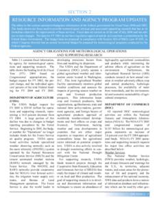 SECTION 2 RESOURCE INFORMATION AND AGENCY PROGRAM UPDATES The tables in this section summarize budgetary information of the Federal government for Fiscal Years 2004 and[removed]The funds shown are those used to provide met