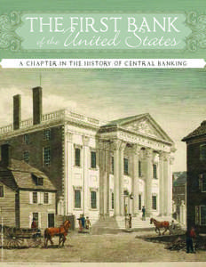 The First Bank of the United States: A Chapter in the History of Central Banking