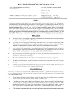 HEALTH SERVICES POLICY & PROCEDURE MANUAL North Carolina Department Of Correction Division Of Prisons SECTION: Personnel – Employee Health POLICY # P II-6