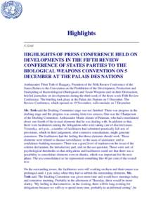 Highlights[removed]HIGHLIGHTS OF PRESS CONFERENCE HELD ON DEVELOPMENTS IN THE FIFTH REVIEW CONFERENCE OF STATES PARTIES TO THE