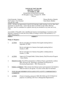 TONOPAH TOWN BOARD MEETING AGENDA OCTOBER 22, 2008 TONOPAH CONVENTION CENTER 301 Brougher Avenue, Tonopah, NV[removed]:00 p.m.