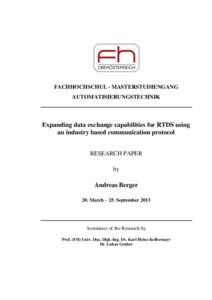 FACHHOCHSCHUL - MASTERSTUDIENGANG AUTOMATISIERUNGSTECHNIK Expanding data exchange capabilities for RTDS using an industry based communication protocol RESEARCH PAPER