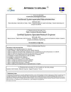 APPENDIX TO DIPLOMA  (*) Sweden  1. TITLE OF DIPLOMA