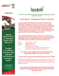 FMI-PEI  The Prince Edward Island chapter of the Financial Management Institute is pleased to present:  Season Opener - Managing in a Time of Constraint