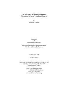 Nuclear technology / Negev Nuclear Research Center / Nuclear weapons / Seymour Hersh / Mossad / Teller–Ulam design / Nuclear weapons and Israel / The Samson Option / Israel / Israeli Jews / Mordechai Vanunu