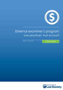 External examiner’s program Law practices’ trust account Version 1.0 | [removed]Practice support