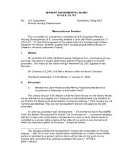 VERMONT ENVIRONMENTAL BOARD 10 V.S.A. Ch. 151 Re: S-S Corporation/ Rooney Housing Developments