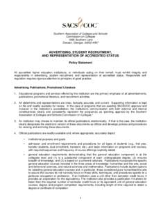 Southern Association of Colleges and Schools Commission on Colleges 1866 Southern Lane Decatur, Georgia[removed]ADVERTISING, STUDENT RECRUITMENT,