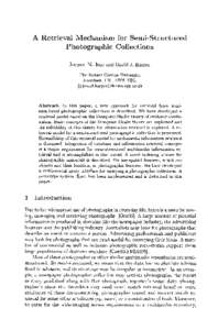 A Retrieval M e c h a n i s m for Semi-Structured P h o t o g r a p h i c Collections Joemon M. Jose and David J. Harper The Robert Gordon University Aberdeen, UK, AB25 1HG. {j .jose,d.harper } @scms.rgu.ac.uk