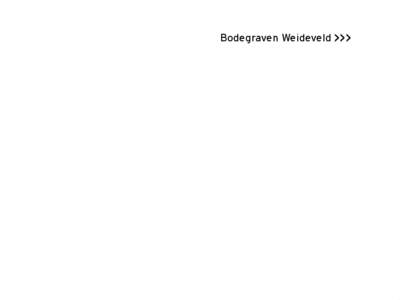 Bodegraven Weideveld >>>  Bodegraven Weideveld