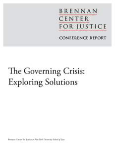 Conference Report The Governing Crisis: Exploring Solutions