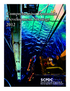 Comprehensive Economic Development Strategy 2012 SCPDC South Central Planning &