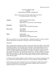 Decision No.:[removed]CANADA LABOUR CODE PART II OCCUPATIONAL SAFETY AND HEALTH Review under section 146 of the Canada Labour Code, Part II of a direction issued by a safety officer