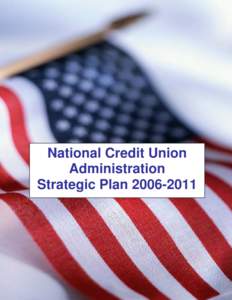 National Credit Union Share Insurance Fund / Corporate credit union / Federal Credit Union Act / Credit union / Central Liquidity Facility / NCUA Corporate Stabilization Program / Alliant Credit Union / Bank regulation in the United States / Banking in the United States / National Credit Union Administration