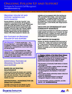 Ongoing Follow Up and Support Strategies for Successful Self Management www.diabetesinitiative.org Copyright © 2006 The Diabetes Initiative, a national program of the Robert Wood Johnson Foundation